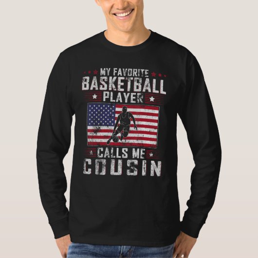 My Favorite Basketball Player Calls Me Cousin Fath Tシャツ (正面)