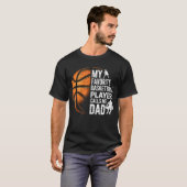 My Favorite Basketball Player Calls Me Dad Father' Tシャツ (正面フル)