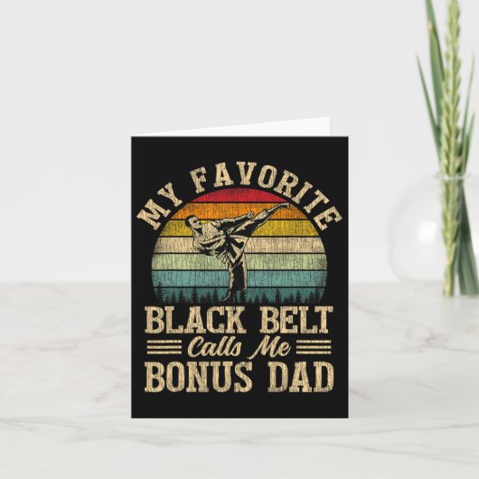 My Favorite Black Belt Calls Me Bonus Dad Father's カード (正面)