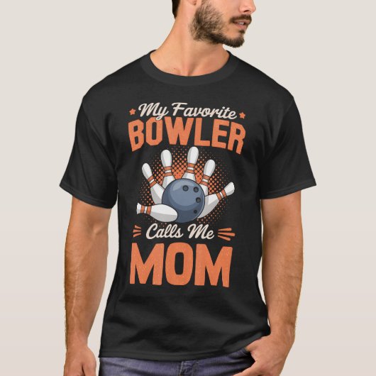 My Favorite Bowler Calls Me Mom Bowling Father'S D Tシャツ (正面)