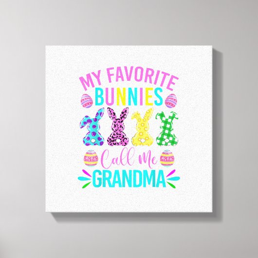 My Favorite Bunnies Call Me Grandma Shirt Cute Eas キャンバスプリント (正面)