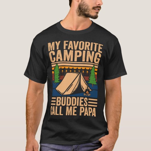 My Favorite Camping Buddies Call Me Papa Fathers D Tシャツ (正面)