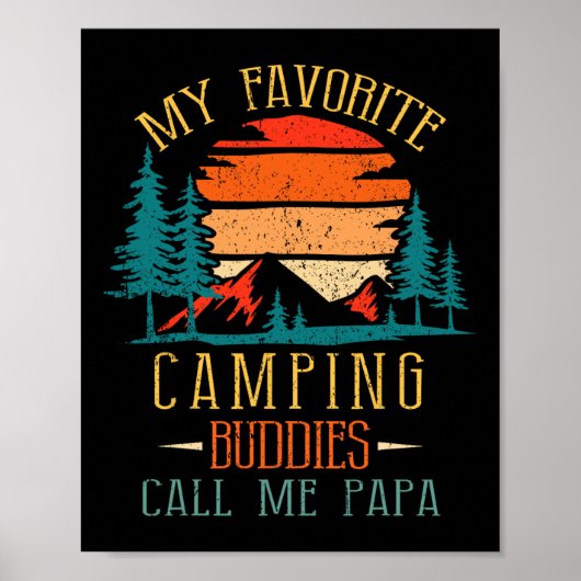 My Favorite Camping Buddies Call Me Papa Funny Fam ポスター (正面)