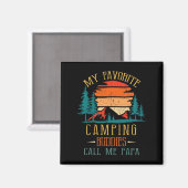 My Favorite Camping Buddies Call Me Papa Funny Fam マグネット (正面/裏面)