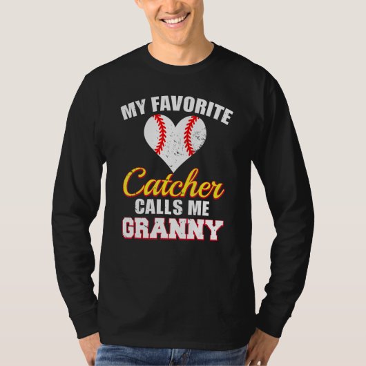 My Favorite Catcher Calls Me Granny Catcher Baseba Tシャツ (正面)