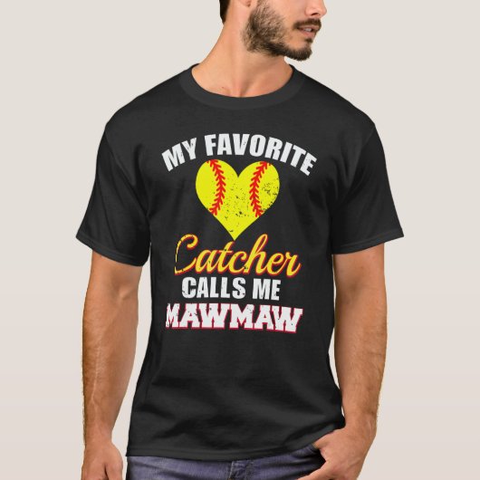 My Favorite Catcher Calls Me MawMaw Softball Maw M Tシャツ (正面)