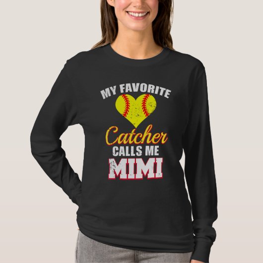 My Favorite Catcher Calls Me Mimi Catcher Softball Tシャツ (正面)