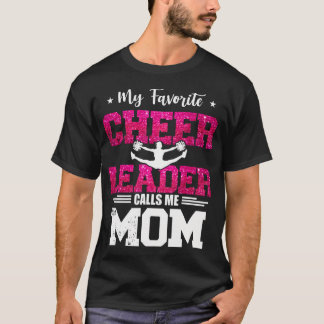 My Favorite Cheerleader Calls Me Mom Mothers Day Tシャツ