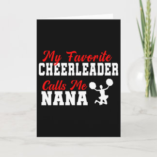 My Favorite Cheerleader Calls Me Nana Funny Nana  カード