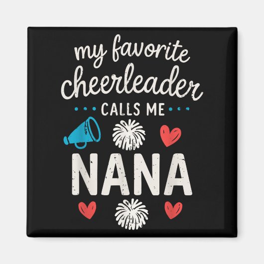 My Favorite Cheerleader Calls Me Nana Grandma Chee マグネット (正面)