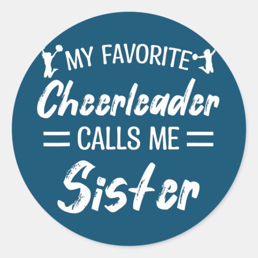 My Favorite Cheerleader Calls Me Sister Biggest ラウンドシール (正面)