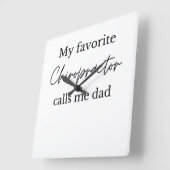 My favorite chiropractor calls me dad father's day スクエア壁時計 (傾斜)