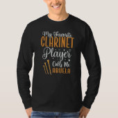 My Favorite Clarinet player calls me Abuela Cute Tシャツ (正面)