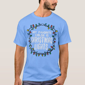 My Favorite Color Is Christmas Lights Xmas PJs Paj Tシャツ