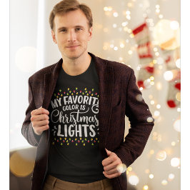My Favorite Color is Christmas Ligths Christmas Tシャツ