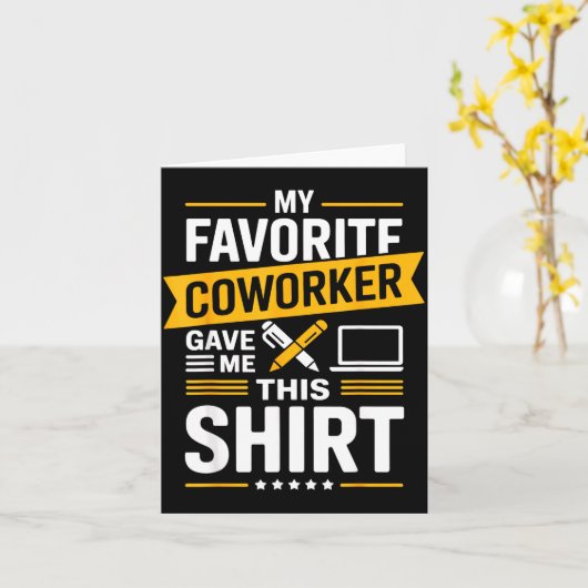 My Favorite Coworker Gave Me This カード (黄色い花)