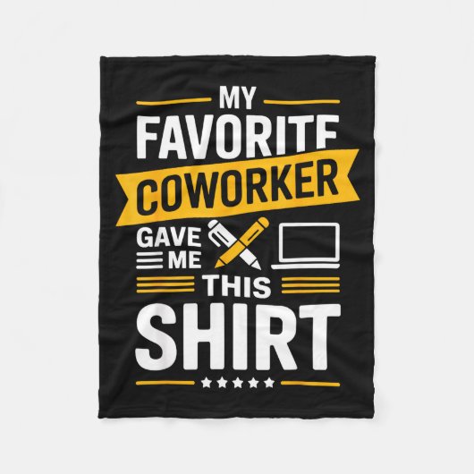 My Favorite Coworker Gave Me This  フリースブランケット (正面)