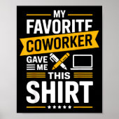 My Favorite Coworker Gave Me This  ポスター (正面)