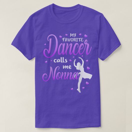 My Favorite Dancer Calls Me Nonna Dance Grandma Gr Tシャツ (デザイン正面)