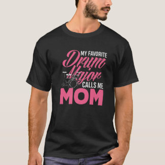 My Favorite Drum Major Calls Me Mom Marching Band Tシャツ