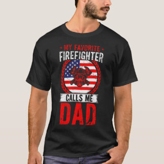 My Favorite Firefighter Calls Me Dad American Flag Tシャツ