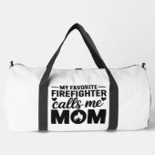 My Favorite Firefighter Calls Me Mom White ダッフルバッグ (正面)