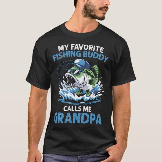 My Favorite Fishing Buddy Calls Me Grandpa Funny F Tシャツ (正面)