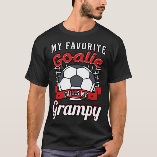 My Favorite Goalie Calls Me Grampy Soccer Player G Tシャツ (正面)