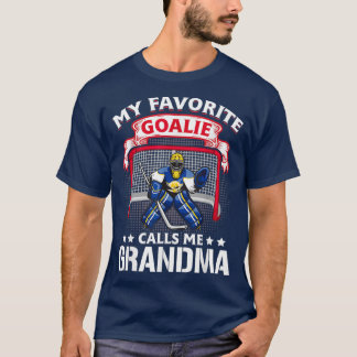 My Favorite Goalie Calls Me Grandma Soccer Gift Tシャツ
