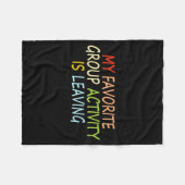 My Favorite Group Activity Is Leaving Funny Quote  フリースブランケット (正面(横))