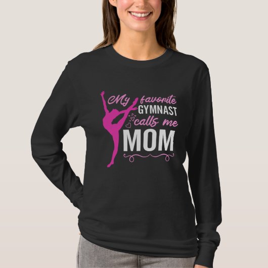 My Favorite Gymnast Calls Me Mom Gymnastic   14 Tシャツ (正面)