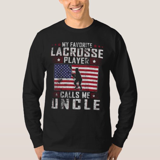 My Favorite Lacrosse Player Calls Me Uncle Father Tシャツ (正面)