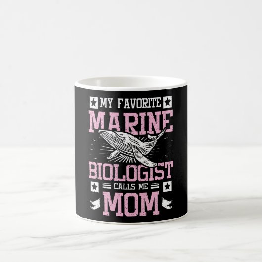 My Favorite Marine Biologist Calls Me Mom コーヒーマグカップ (中央)