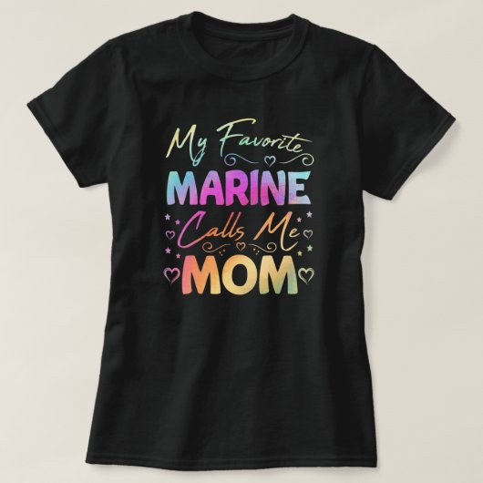My Favorite Marine Calls Me Mom Best Happy Tシャツ (デザイン正面)