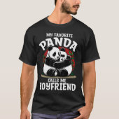 My Favorite Panda Calls Me Boyfriend Tシャツ (正面)