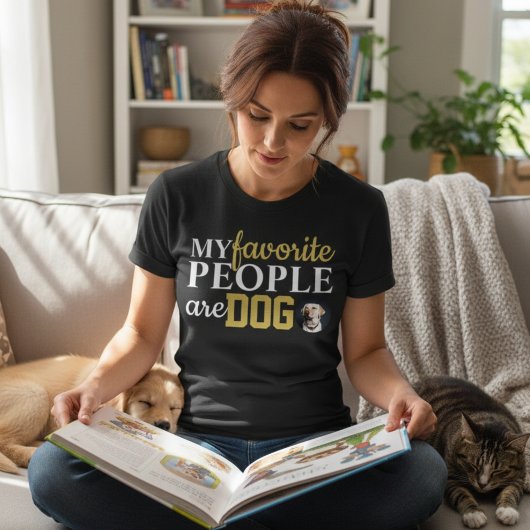 My Favorite People Are Dogs Funny Dog Lover Quote  Tシャツ