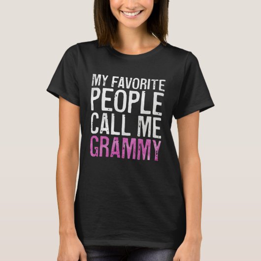 My Favorite People Call Me Grammy  Mother's Day Tシャツ (正面)