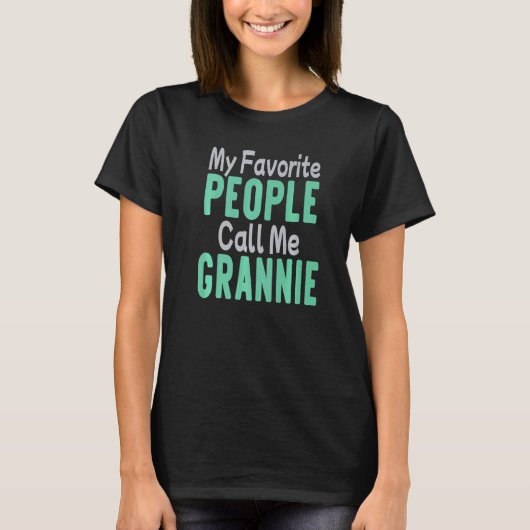 My Favorite People Call Me Grannie 2 Tシャツ (正面)