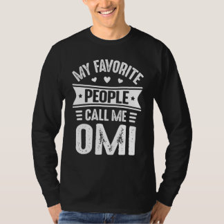 My Favorite people call me Omi Mother's Day Omi Tシャツ