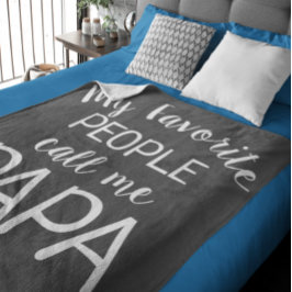 My Favorite People Call Me Papa Black and White フリースブランケット