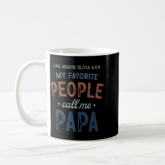 My Favorite People Call Me Papa D  コーヒーマグカップ (左)