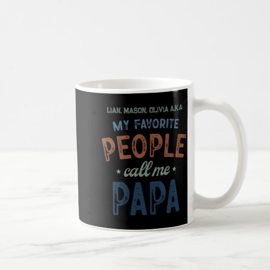 My Favorite People Call Me Papa D  コーヒーマグカップ (右)