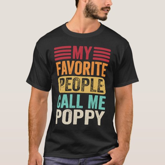 My Favorite People Call Me Poppy Father's Day Ret Tシャツ (正面)