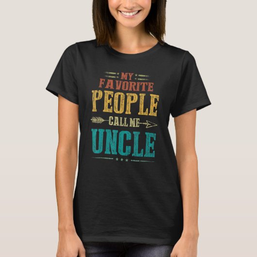 My Favorite People Call Me Uncle  Fathers Day Mens Tシャツ (正面)