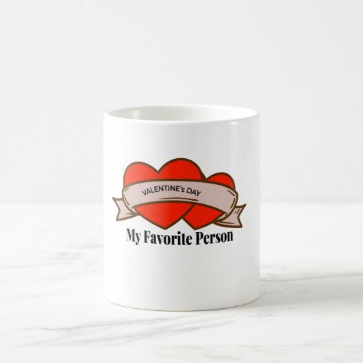 My Favorite Person-Love Gift Coffee Mug  コーヒーマグカップ (中央)
