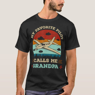 My Favorite Pilot Calls Me Grandpa Funny Pilot Gra Tシャツ