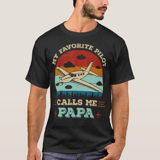 My Favorite Pilot Calls Me Papa Funny Future Pilot Tシャツ (正面)