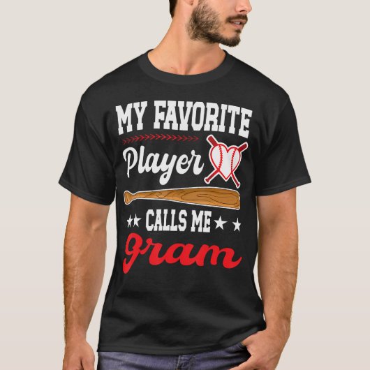 My Favorite Player Calls Me Gram Baseball Mother'S Tシャツ (正面)