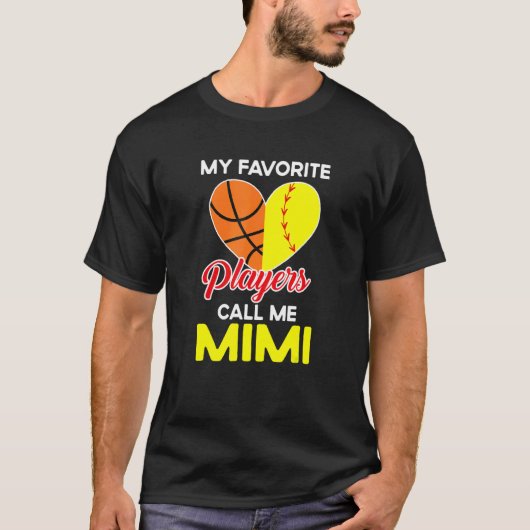 My Favorite Players Call Me Mimi Softball Basketba Tシャツ (正面)