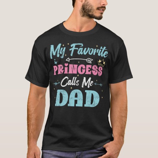 My Favorite Princess Calls Me Dad Funny Daughter V Tシャツ (正面)